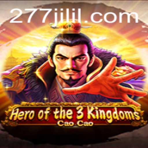 Unveiling the Exciting World of Heroofthe3KingdomsCaoCao: 277 JILI