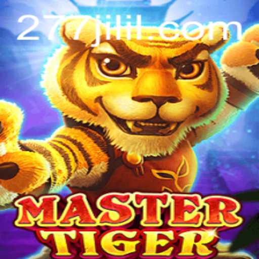 Discovering MasterTiger: An Exciting Adventure with 277 JILI