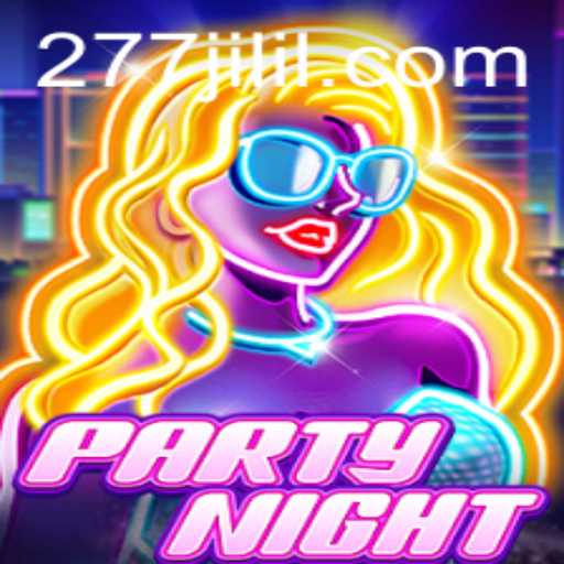 Exploring the Thrills of PartyNight in the World of Gaming